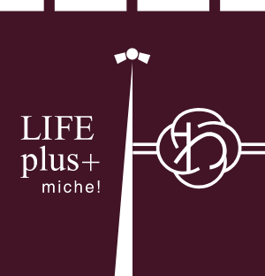 LIFE plus miche!｜Wamiche !（わみっけ）公式オンラインショップ