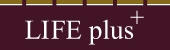 LIFE plus miche